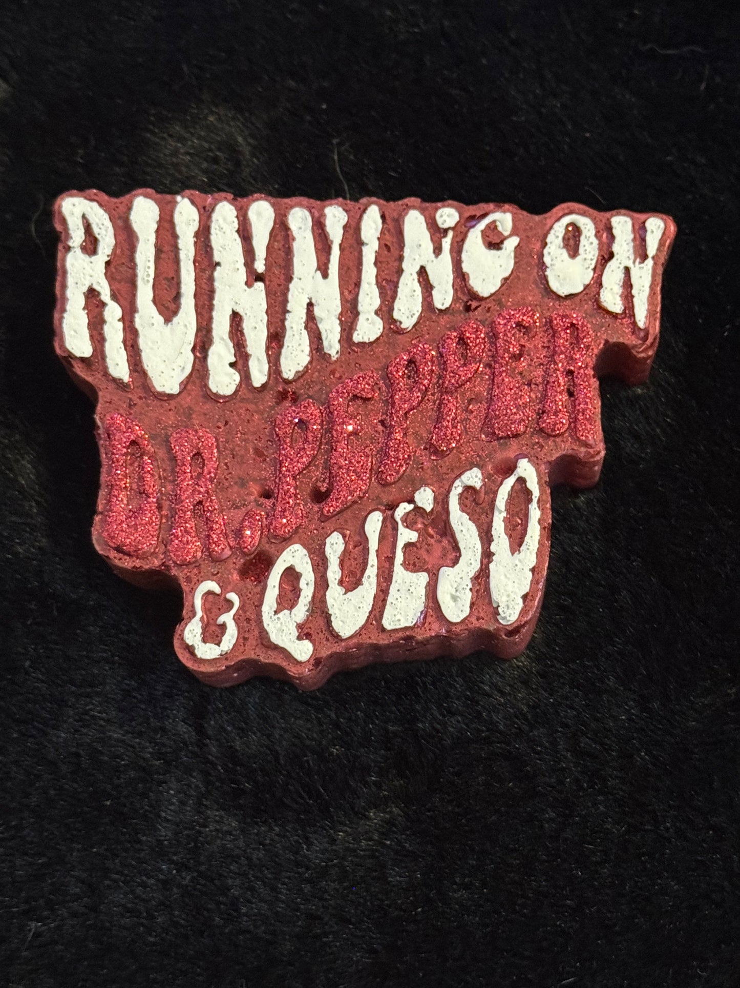 Running on Dr. Pepper & Queso Freshie